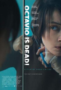 دانلود فیلم Octavio Is Dead! 201817830-1950517412