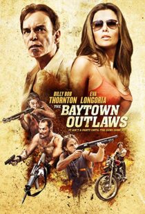 دانلود فیلم The Baytown Outlaws 201211940-9252735