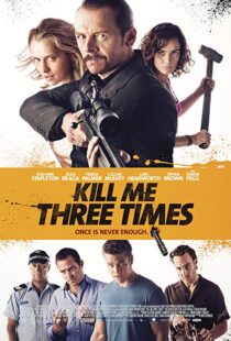 دانلود فیلم Kill Me Three Times 20147038-1220893615