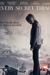 دانلود فیلم Every Secret Thing 201421898-543472999
