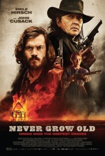 دانلود فیلم Never Grow Old 201915121-1081066198