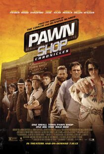 دانلود فیلم Pawn Shop Chronicles 201311909-487796875