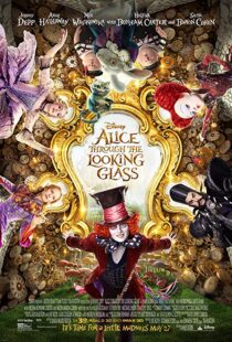 دانلود فیلم Alice Through the Looking Glass 20162901-254976478