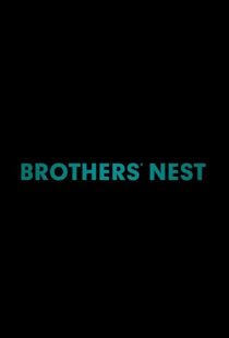 دانلود فیلم Brothers’ Nest 201818044-1287840443