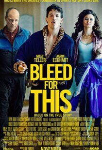 دانلود فیلم Bleed for This 20166733-1886108154