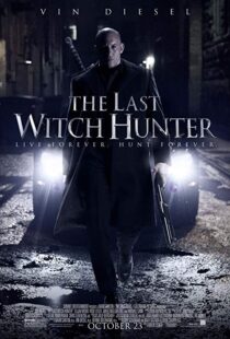 دانلود فیلم The Last Witch Hunter 201516905-744727339