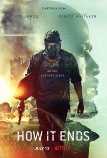 دانلود فیلم How It Ends 20184088-1007176358
