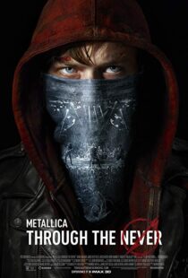 دانلود فیلم Metallica Through the Never 20136342-1197312446