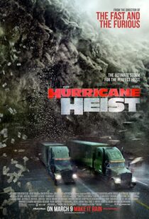 دانلود فیلم The Hurricane Heist 201813418-486296765
