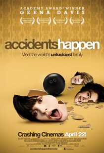 دانلود فیلم Accidents Happen 20094873-1702740958