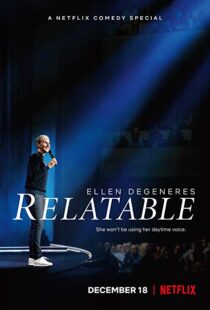 دانلود فیلم Ellen DeGeneres: Relatable 201820559-381663454