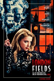 دانلود فیلم London Fields 201814920-1163138154