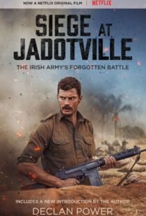 دانلود فیلم The Siege of Jadotville 20169498-1217994961