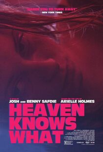 دانلود فیلم Heaven Knows What 201420322-1212736489