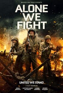 دانلود فیلم Alone We Fight 201813674-545447510