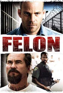 دانلود فیلم Felon 200812219-1564208228