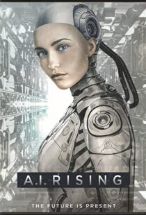 دانلود فیلم A.I. Rising 20187967-1121495139