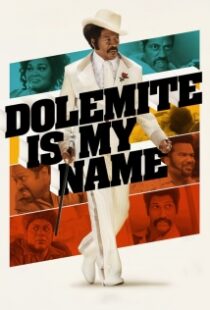 دانلود فیلم Dolemite Is My Name 201930819-553110645