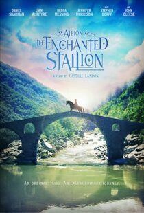 دانلود فیلم Albion: The Enchanted Stallion 201641653-2146442173