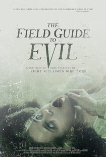 دانلود فیلم The Field Guide to Evil 201841364-1325795952
