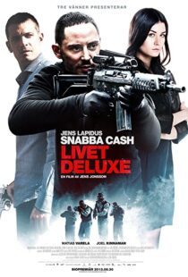 دانلود فیلم Snabba cash – Livet deluxe 201345924-1963572363