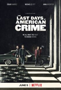 دانلود فیلم The Last Days of American Crime 202046093-516357791