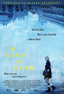 دانلود فیلم In Search of Fellini 201758043-747182506