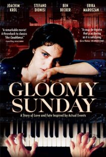 دانلود فیلم Gloomy Sunday 199958835-1001769475
