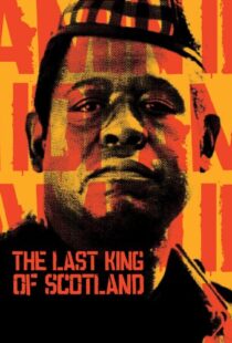 دانلود فیلم The Last King of Scotland 200682270-567046616