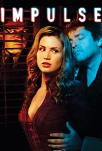 دانلود فیلم Impulse 200884955-1700139277