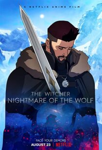 دانلود انیمیشن The Witcher: Nightmare of the Wolf 202183388-1861101185
