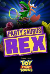 دانلود انیمیشن Toy Story Toons: Partysaurus Rex 201290968-902326451