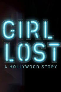دانلود فیلم Girl Lost: A Hollywood Story 2020100285-2012047648