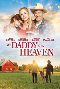 دانلود فیلم My Daddy’s in Heaven 201795114-22394939
