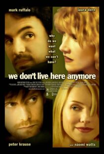 دانلود فیلم We Don’t Live Here Anymore 200495078-1092574967