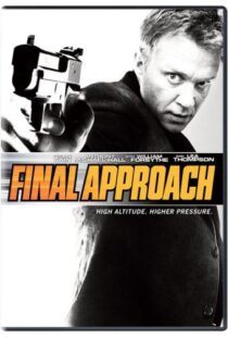 دانلود فیلم Final Approach 200794769-1889071343
