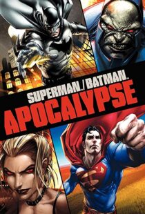 دانلود انیمیشن Superman/Batman: Apocalypse 201092976-415129840