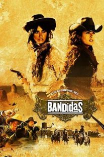 دانلود فیلم Bandidas 2006105706-510205009