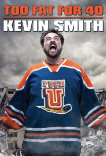 دانلود مستند Kevin Smith: Too Fat for 40! 2010103309-1097667865