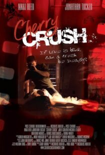 دانلود فیلم Cherry Crush 2007108675-260162850