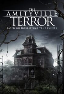 دانلود فیلم The Amityville Terror 2016110308-1336195307