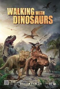 دانلود انیمیشن Walking with Dinosaurs 3D 2013109387-1537294283