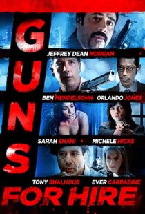 دانلود فیلم Guns for Hire 2015107469-1150223825