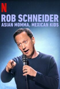 دانلود فیلم Rob Schneider: Asian Momma, Mexican Kids 2020111996-2121043289