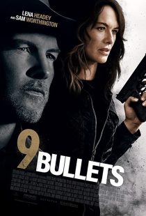 دانلود فیلم 9 Bullets 2022195501-1657478619