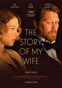 دانلود فیلم The Story of My Wife 2021199337-1345421699
