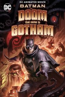 دانلود انیمیشن Batman: The Doom That Came to Gotham 2023324382-1788498282