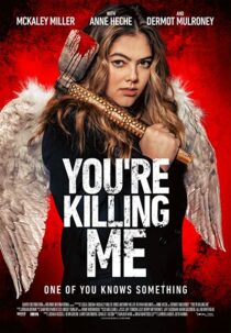 دانلود فیلم You’re Killing Me 2023332553-598034207