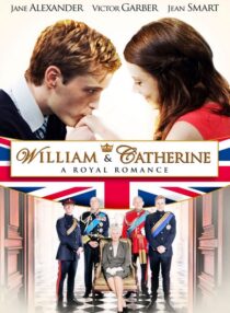 دانلود فیلم William & Catherine: A Royal Romance 2011332283-2022193211
