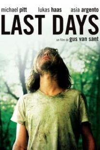 دانلود فیلم Last Days 2005333246-982459801